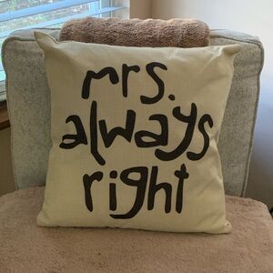Mrs. Always Right Pillow
